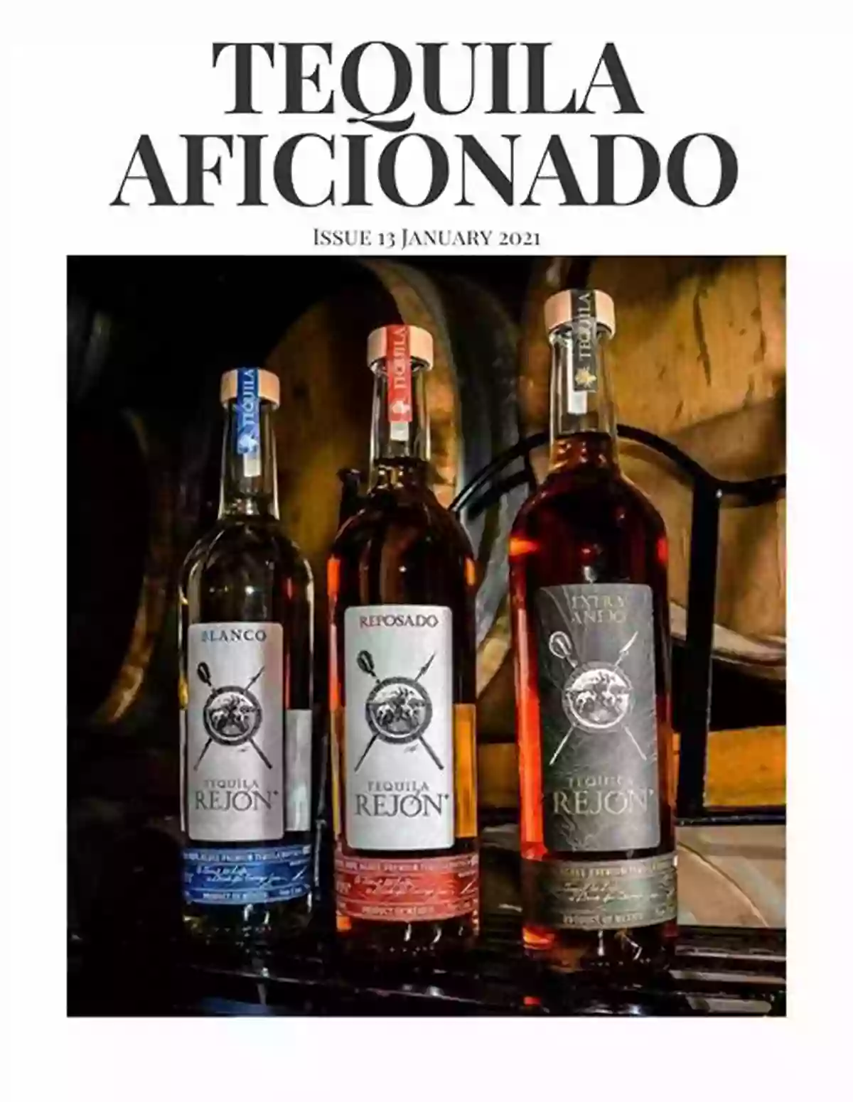 Tequila Aficionado Magazine January 2021 1st Anniversary Issue Cover Tequila Aficionado Magazine January 2021: 1st Anniversary Issue