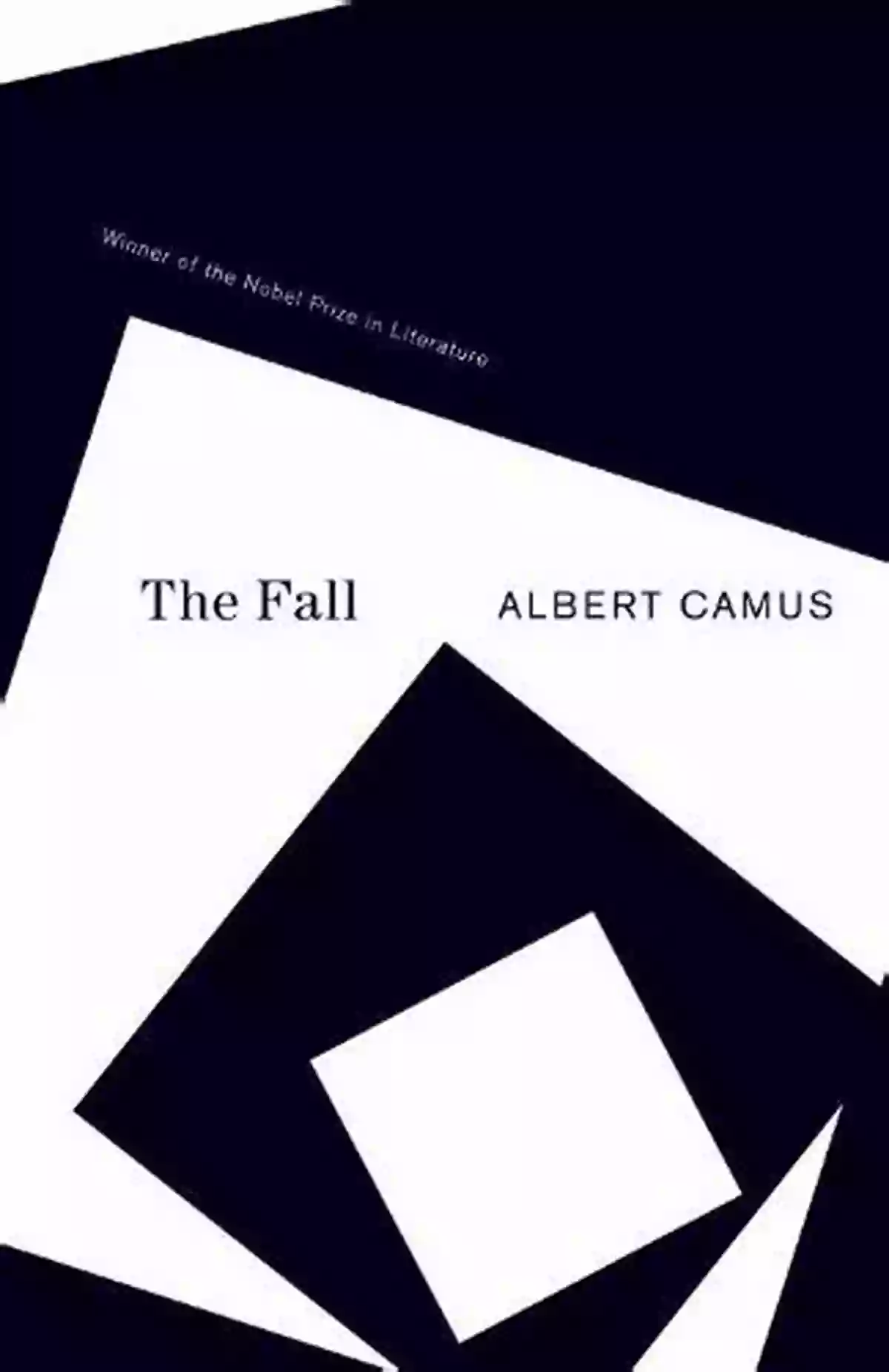 The Fall Vintage International Albert Camus The Fall (Vintage International) Albert Camus