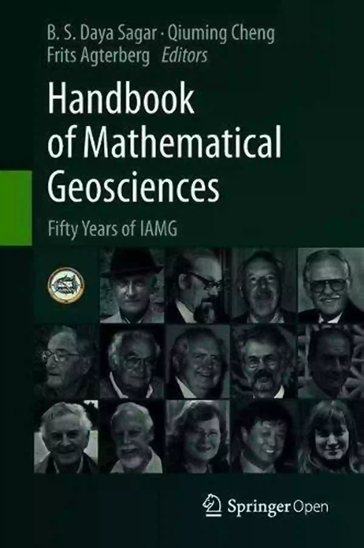 The Fifty Years Of Iamg Book Cover Handbook Of Mathematical Geosciences: Fifty Years Of IAMG