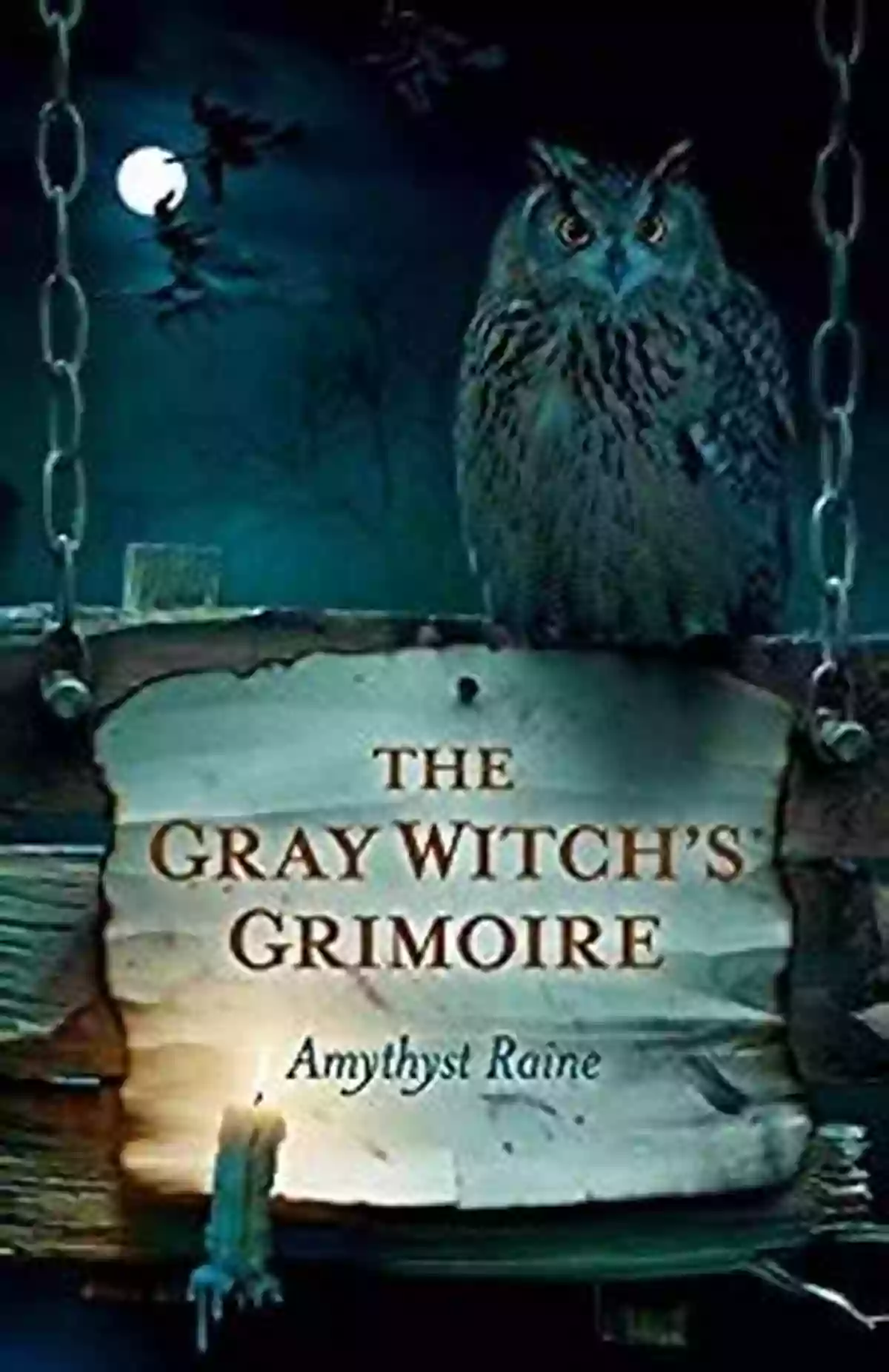 The Gray Witch Grimoire Amythyst Raine Book Cover The Gray Witch S Grimoire Amythyst Raine