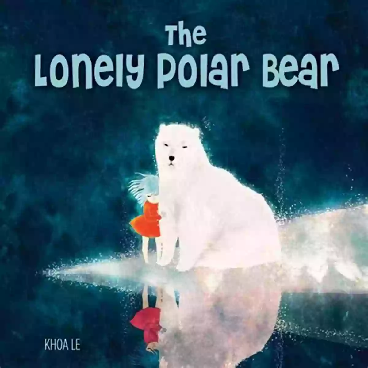 The Loneliest Polar Bear: A Heartbreaking Tale Of Isolation And Survival The Loneliest Polar Bear: A True Story Of Survival And Peril On The Edge Of A Warming World