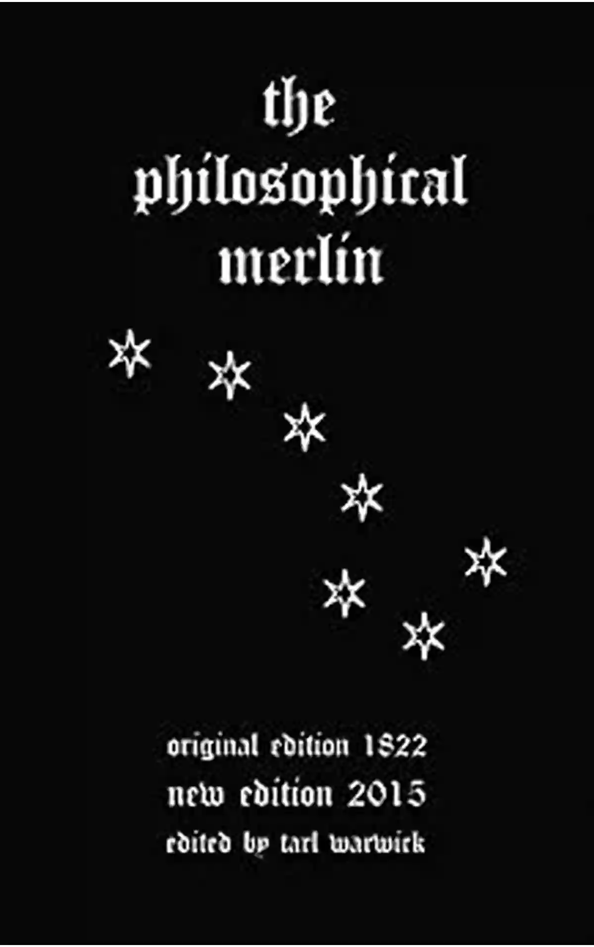 The Philosophical Merlin British Grimoire Book Cover The Philosophical Merlin: A British Grimoire