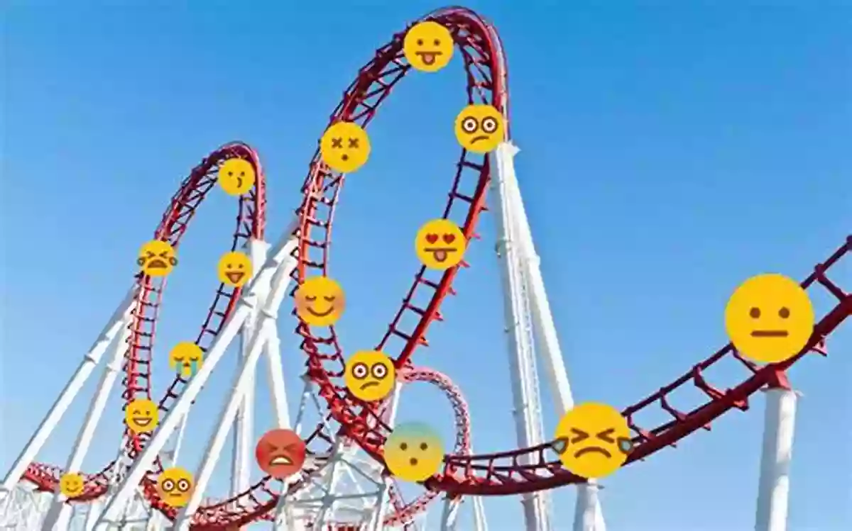 The Rollercoaster Ride Of Emotions Sometimes I Feel : A About Emotions And Feelings