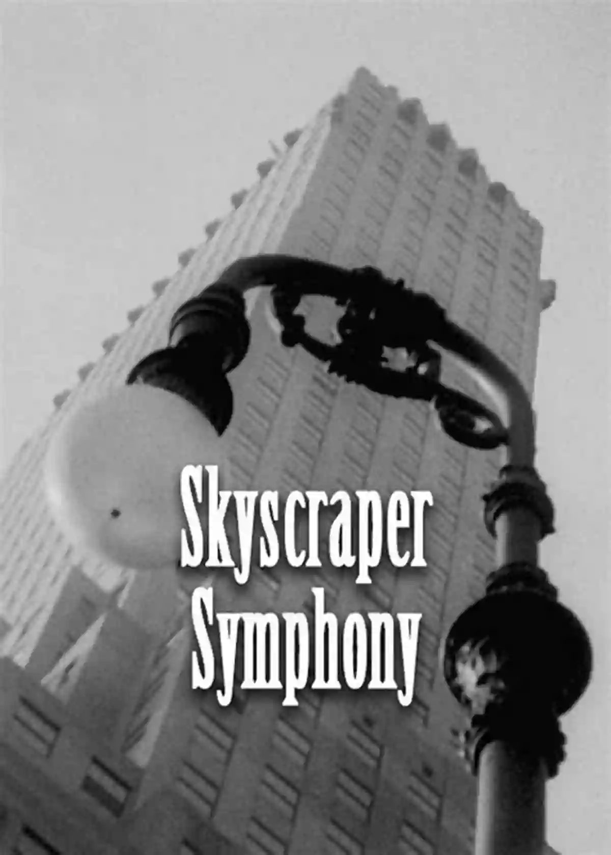 The Skyscraper Symphony Touching The Clouds Buildings In The City: A Guide In Rhyme