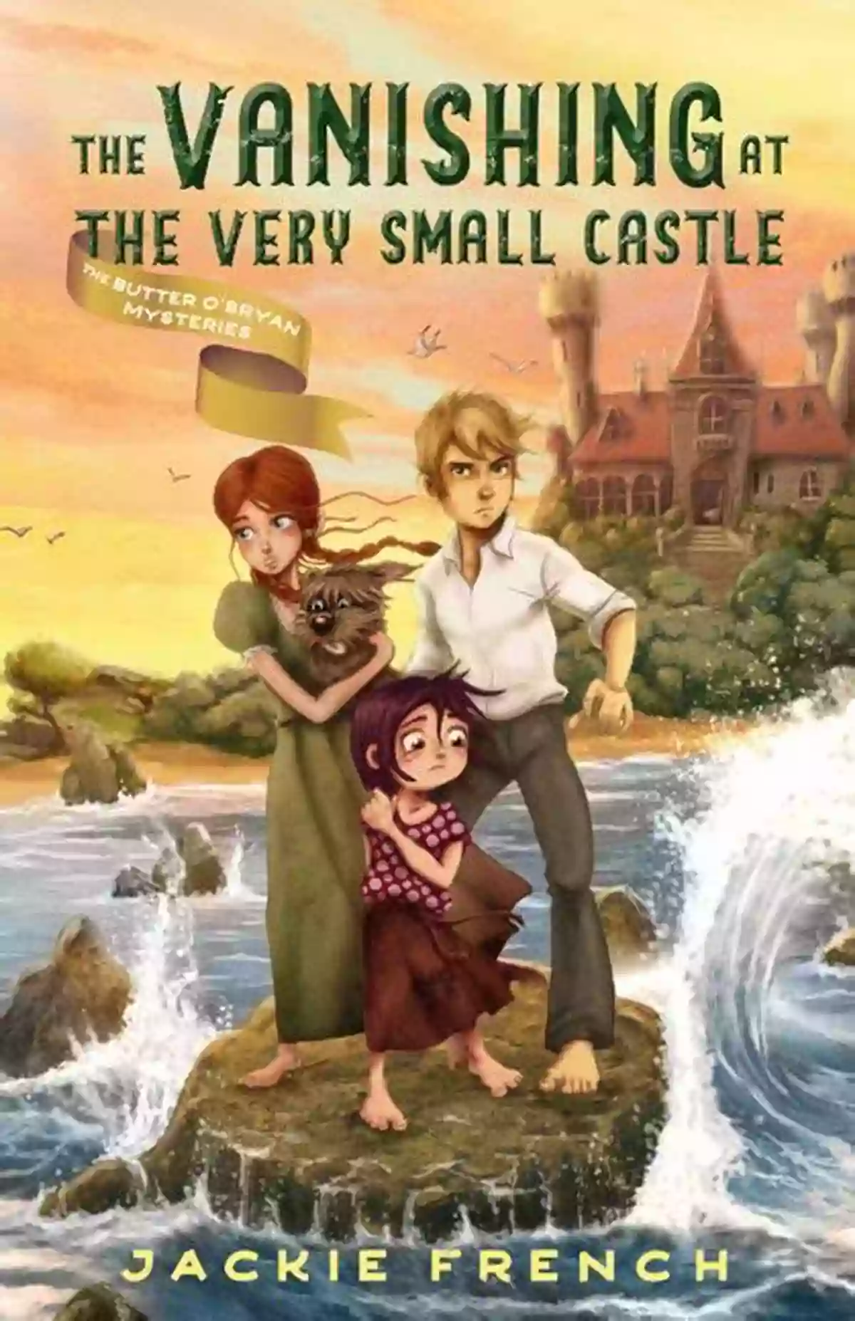 The Vanishing At The Very Small Castle The Vanishing At The Very Small Castle (The Butter O Bryan Mysteries #2)