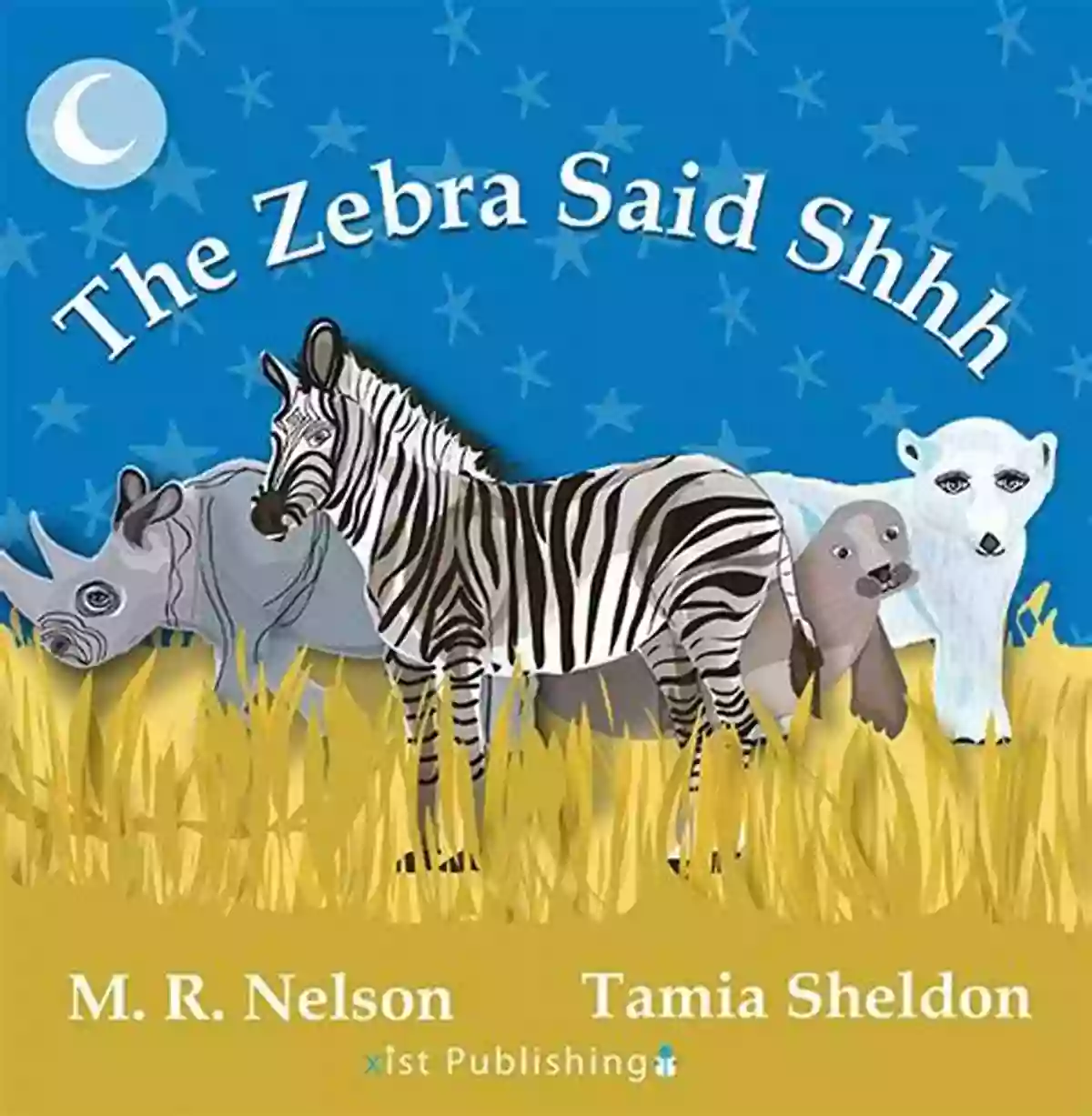 The Zebra Said Shhh Book Cover The Zebra Said Shhh (Xist Children S Books)