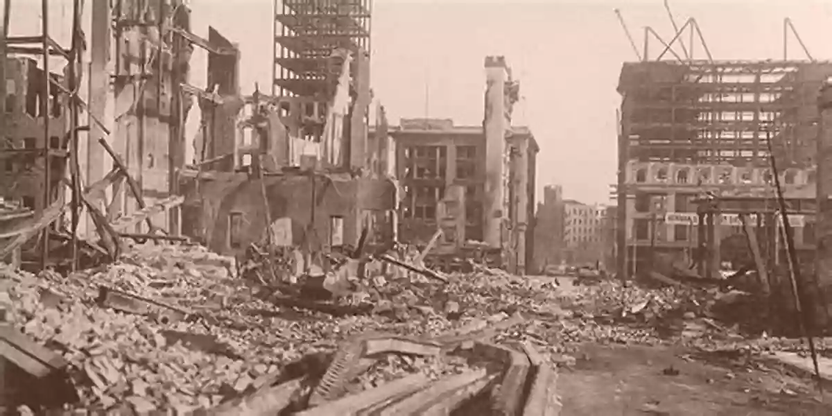 The Aftermath Of The Devastating 1906 San Francisco Earthquake And Fire Disaster By The Bay: The 1906 San Francisco Earthquake And Fire