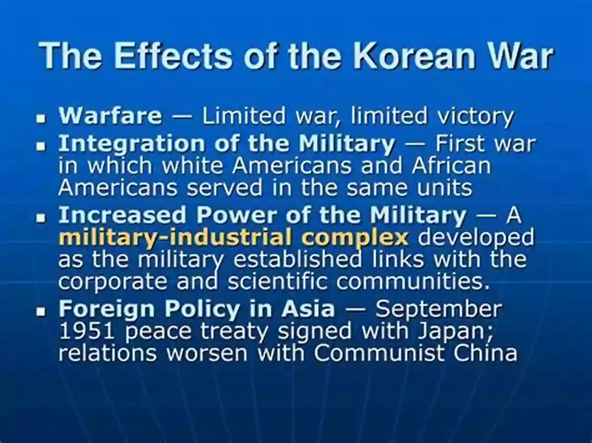 The Lasting Impacts Of The Korean War The Korean War (Guide To )