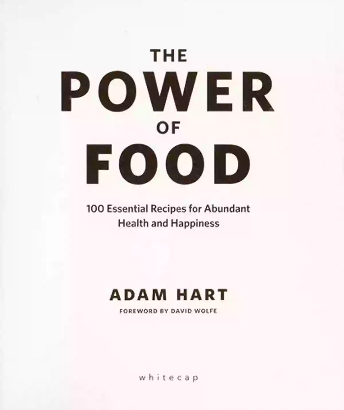 The Power Of Food Sitopia: How Food Can Save The World