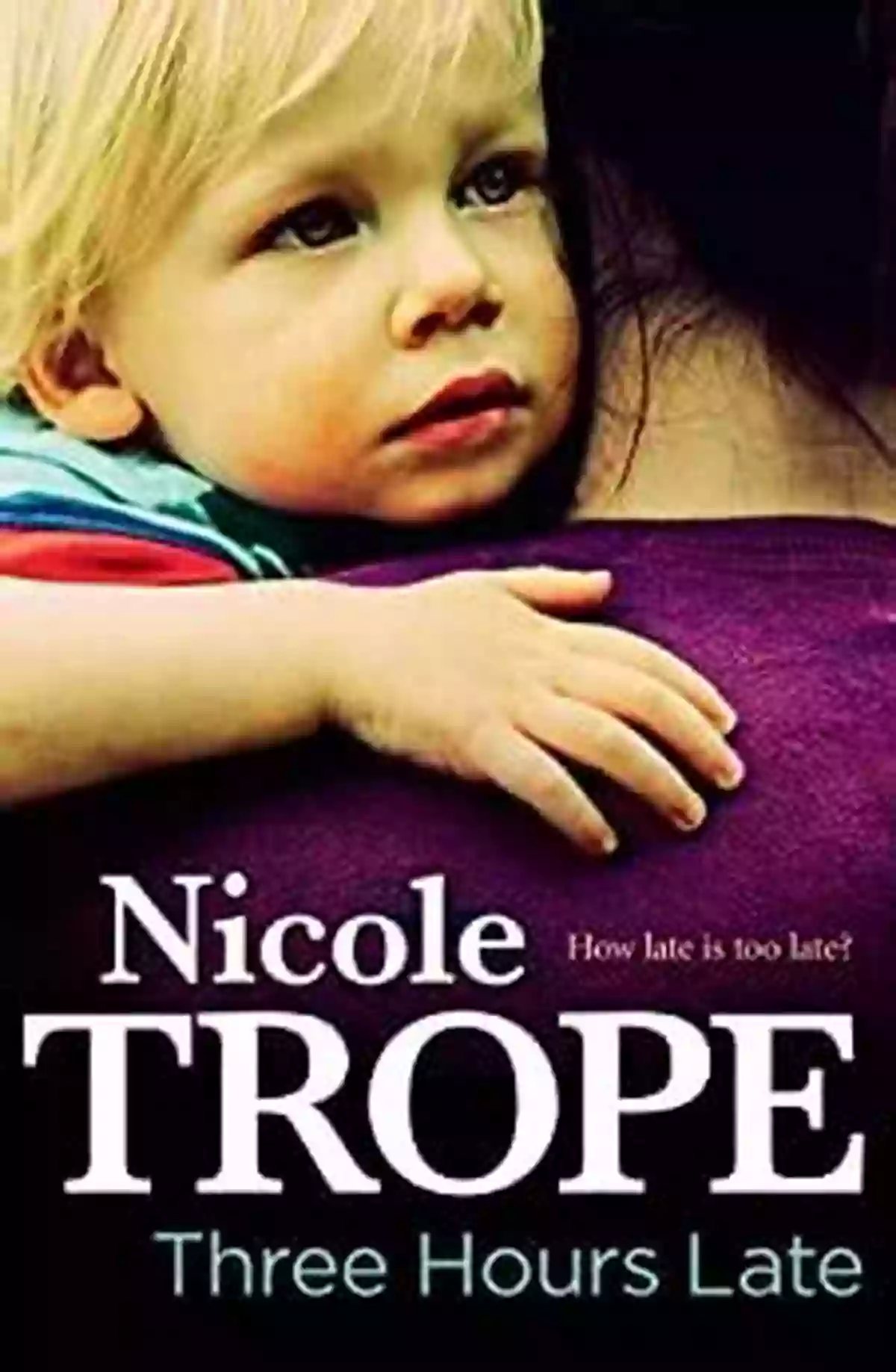 Three Hours Late Book Cover By Nicole Trope Three Hours Late Nicole Trope