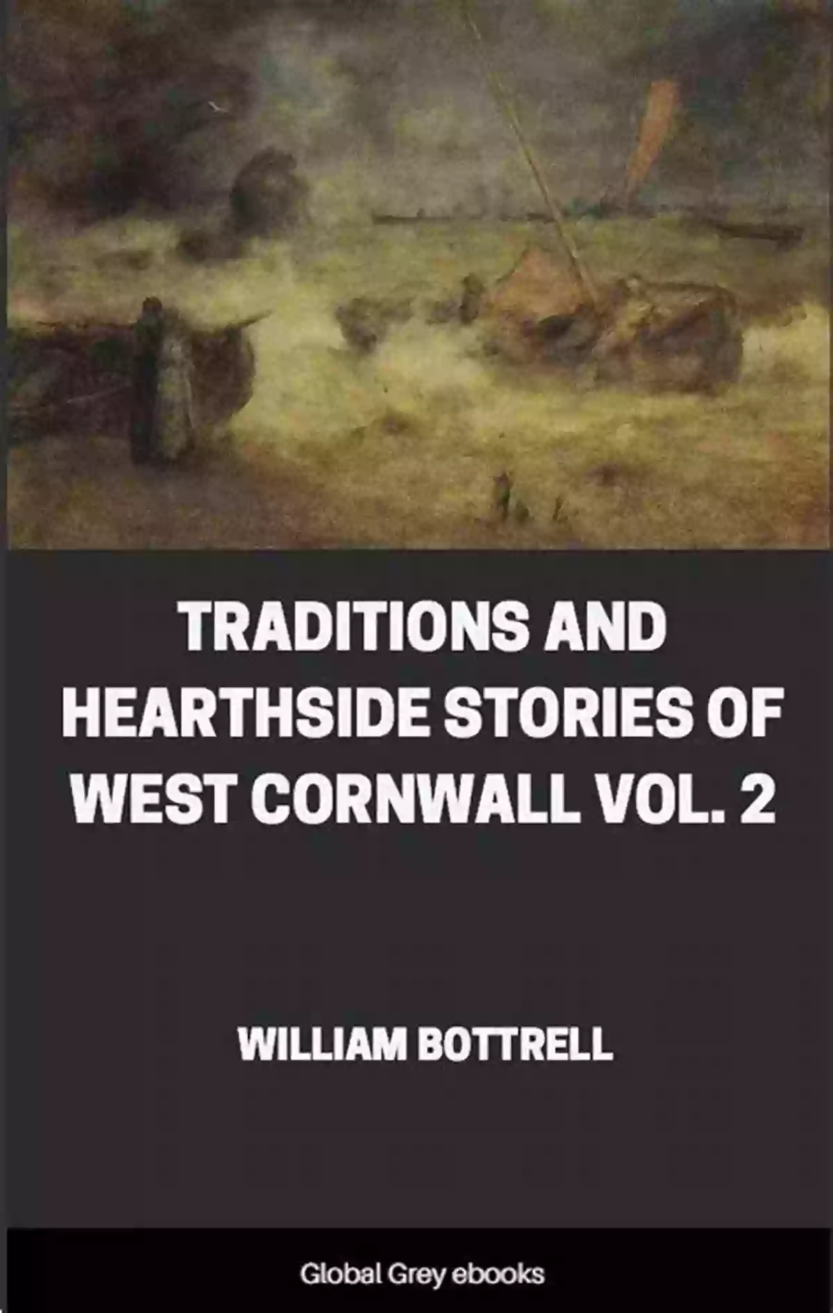 Traditional Cornish Dance Traditions And Hearthside Stories Of West Cornwall Vol 1