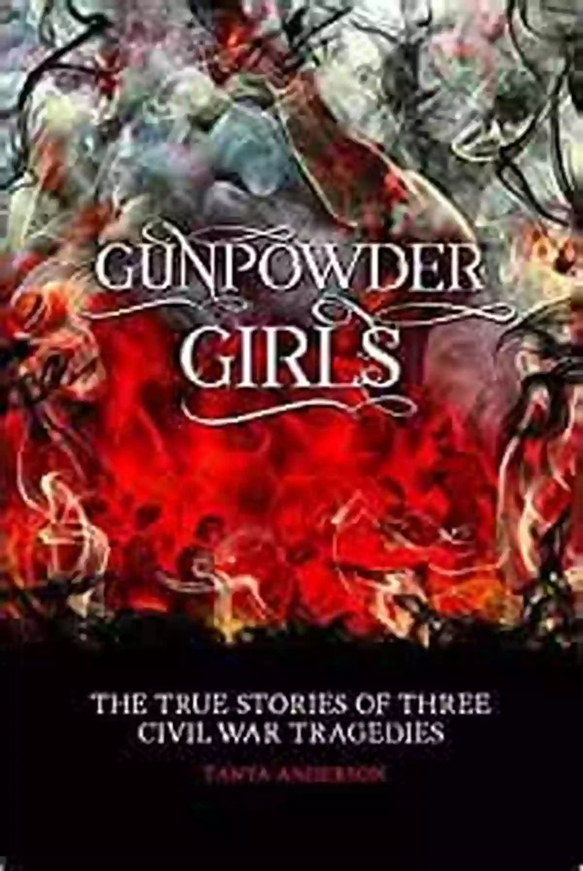 USS Monitor Sinking Gunpowder Girls: The True Stories Of Three Civil War Tragedies