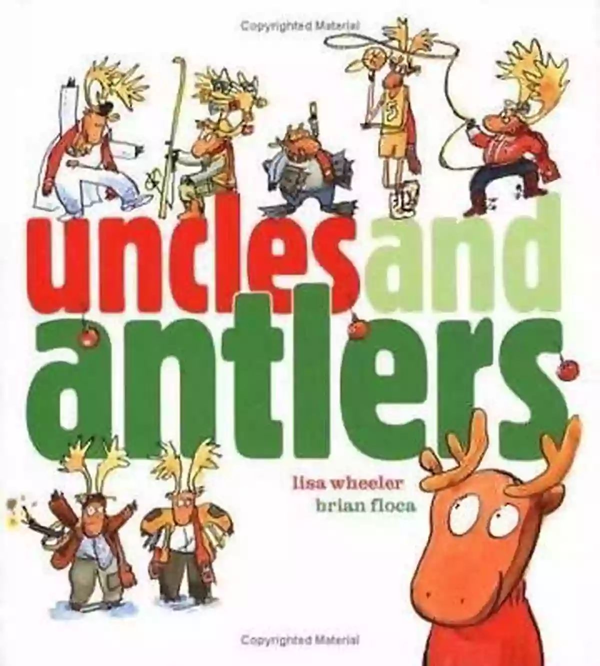 Uncles and Antlers Lisa Wheeler