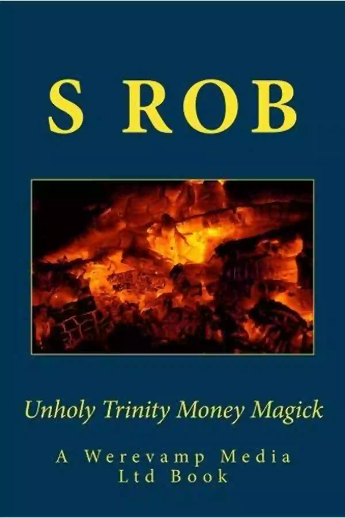 Unleashing Financial Abundance With Unholy Trinity Money Magick Rob Unholy Trinity Money Magick S Rob