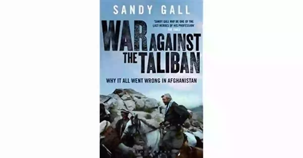 War Against The Taliban Afghanistan: A Military History From Alexander The Great To The War Against The Taliban