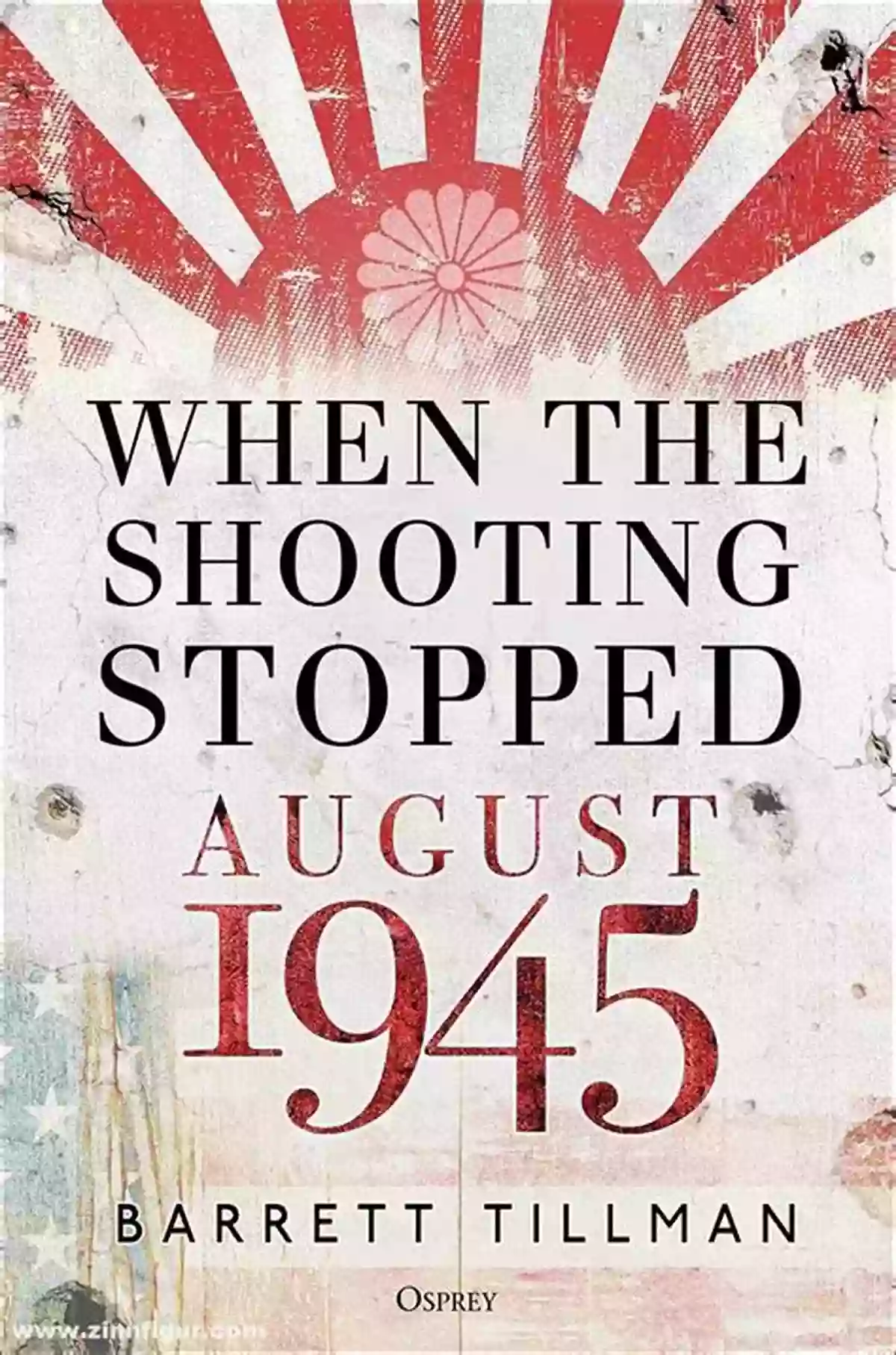 When The Shooting Stopped August 1945 A Historical Turning Point When The Shooting Stopped: August 1945