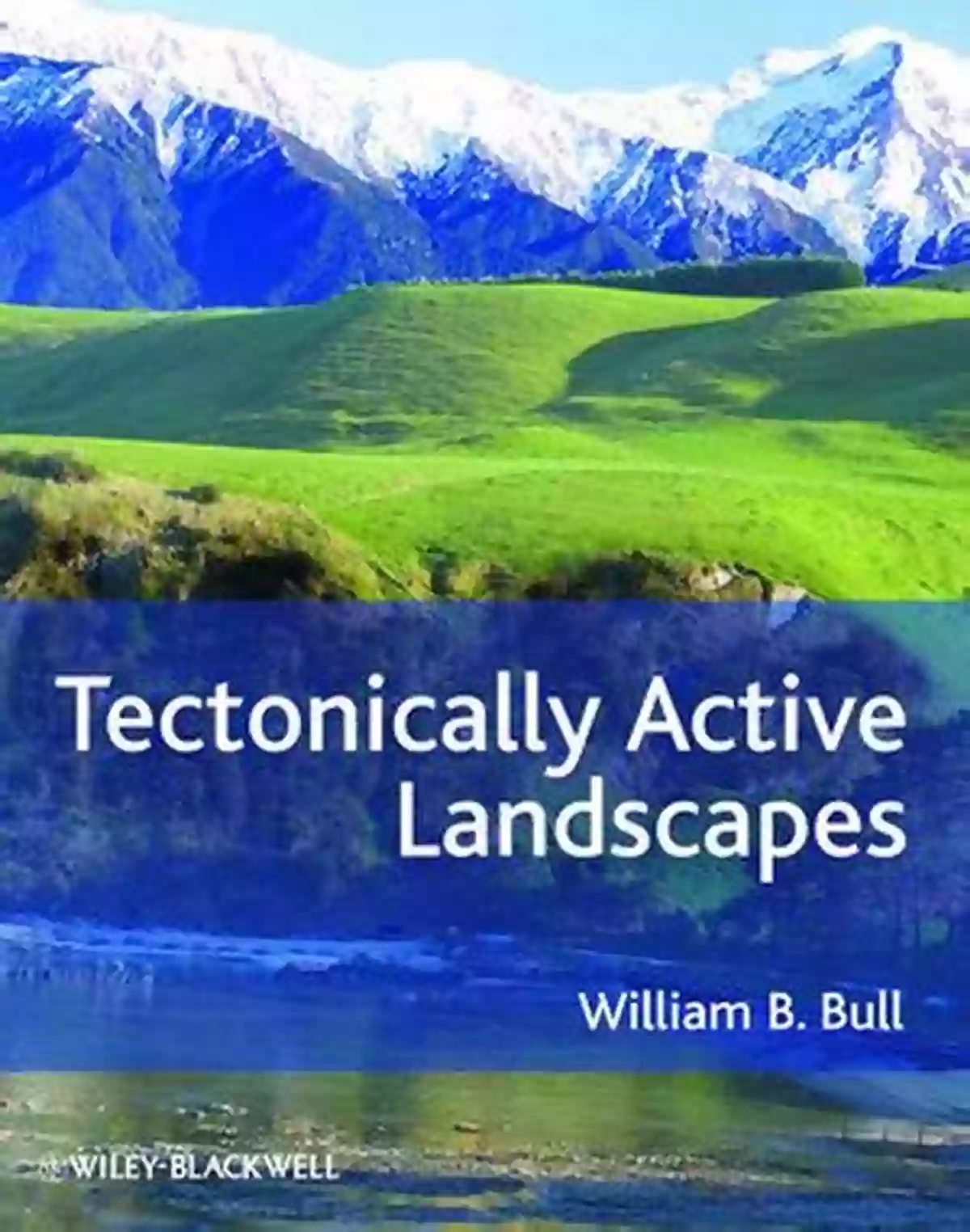 William Bull Painting Of Tectonically Active Landscape Tectonically Active Landscapes William B Bull