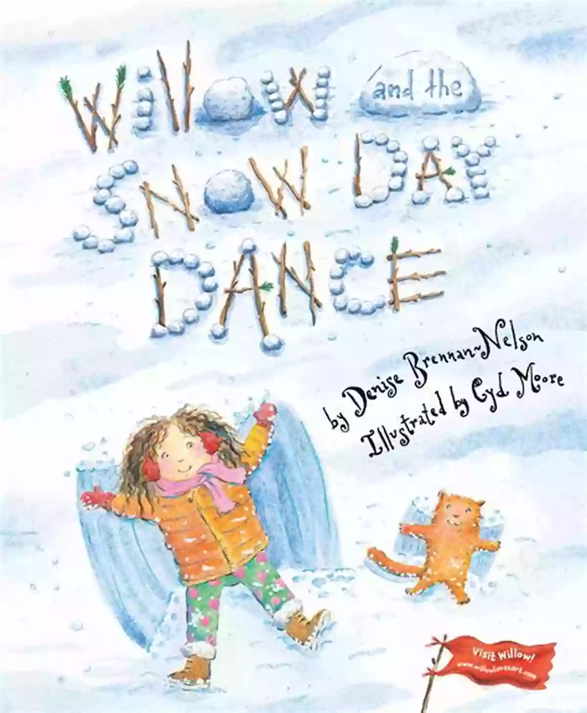 Willow And The Snow Day Dance A Magical Tale Of Winter Adventure In A Snowy World Willow And The Snow Day Dance