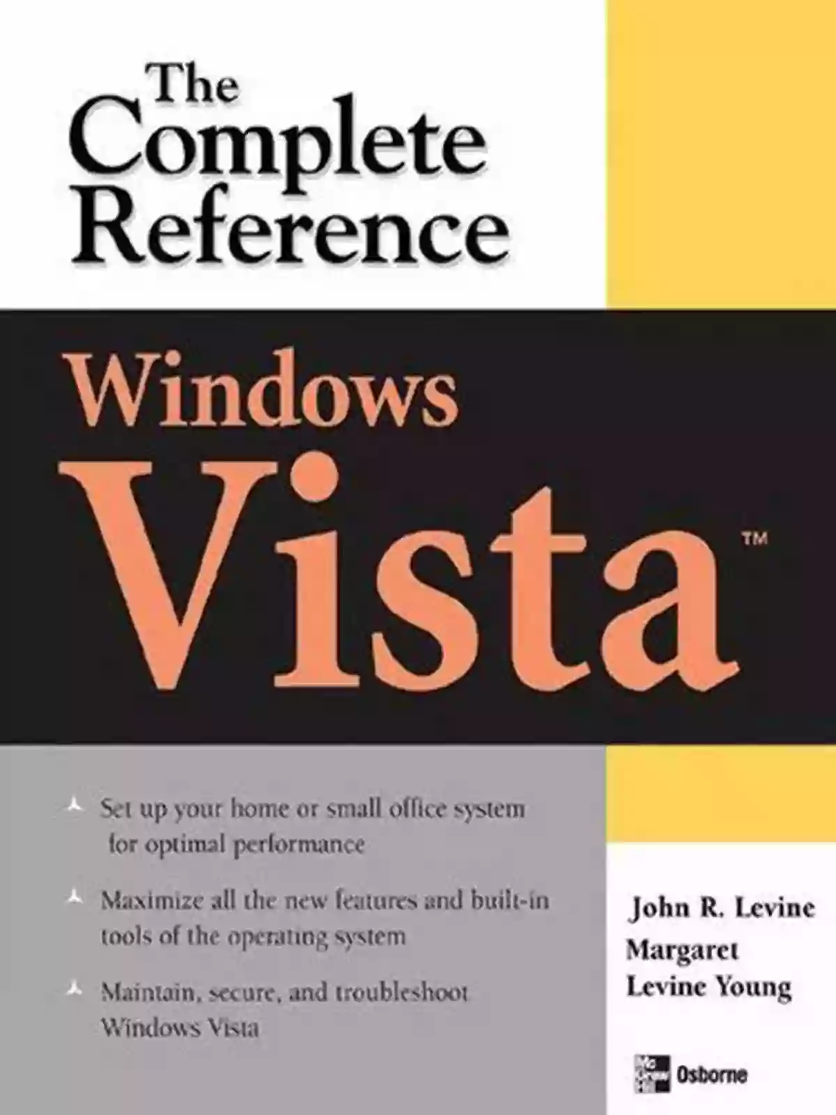 Windows Vista The Complete Reference Book Cover Windows Vista: The Complete Reference (Complete Reference Series)