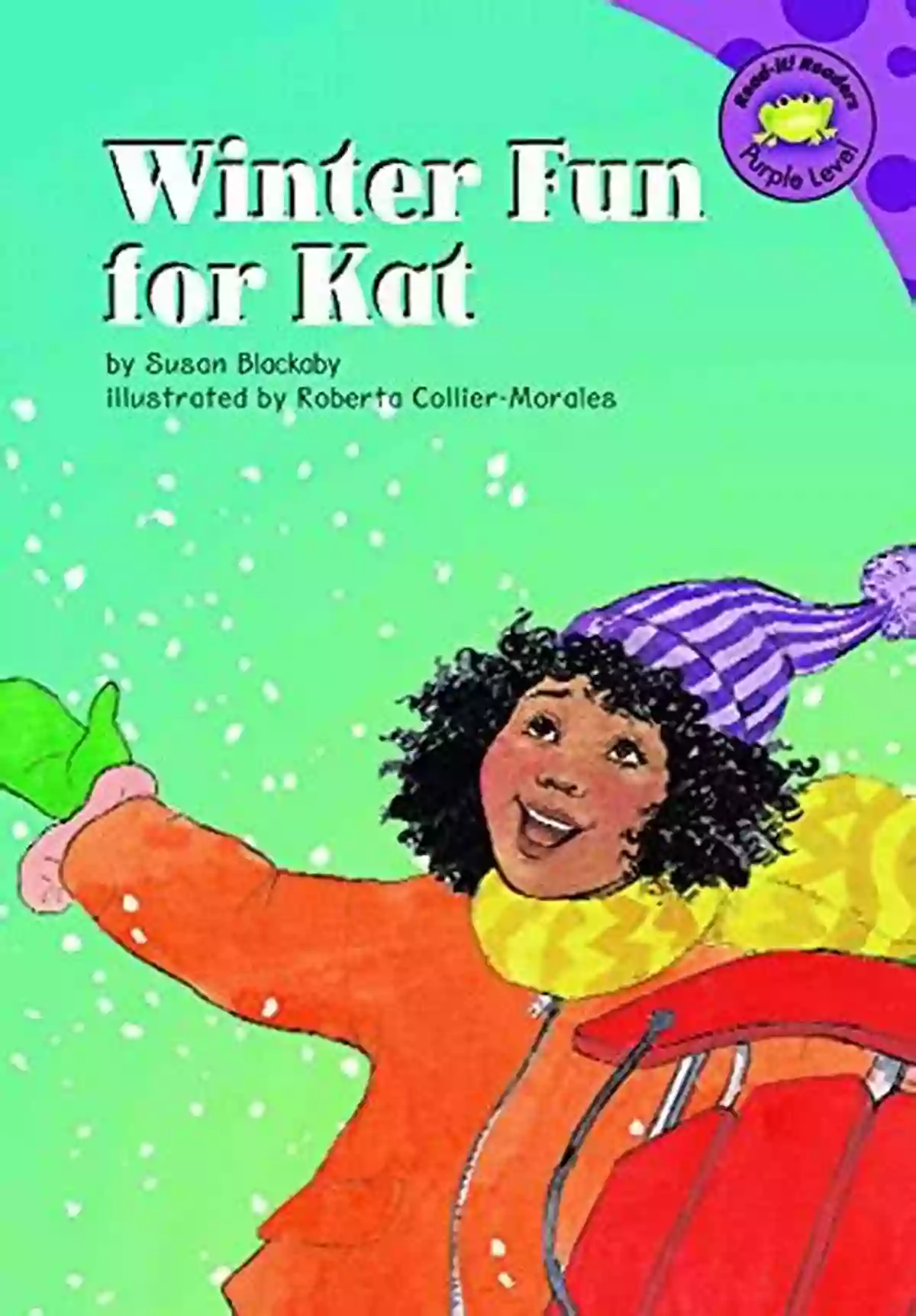 Winter Fun For Kat Read It Readers Winter Fun For Kat (Read It Readers)