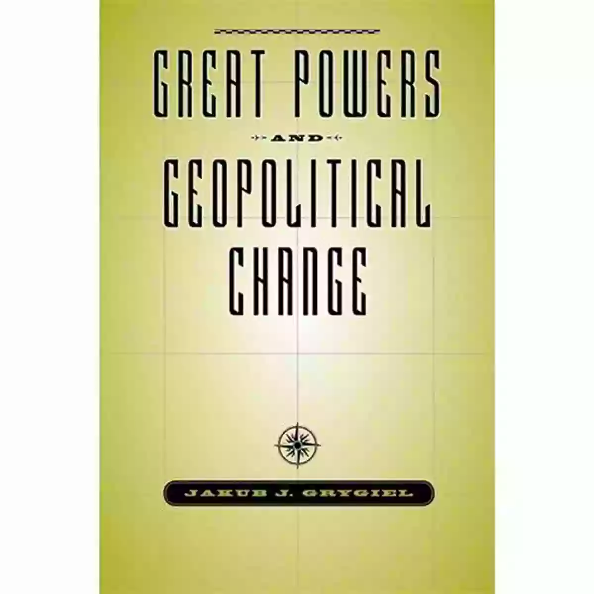 World Map: Great Powers Shaping Geopolitical Change Great Powers And Geopolitical Change