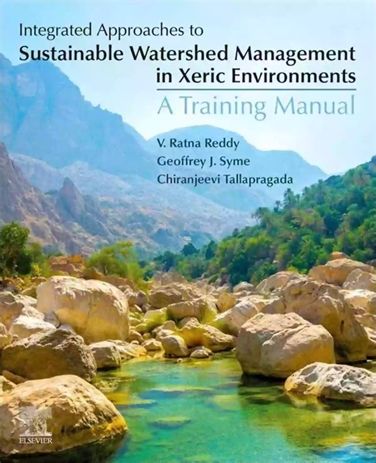 Illustration Of Integrated Approaches To Sustainable Watershed Management In Xeric Environments Integrated Approaches To Sustainable Watershed Management In Xeric Environments: A Training Manual