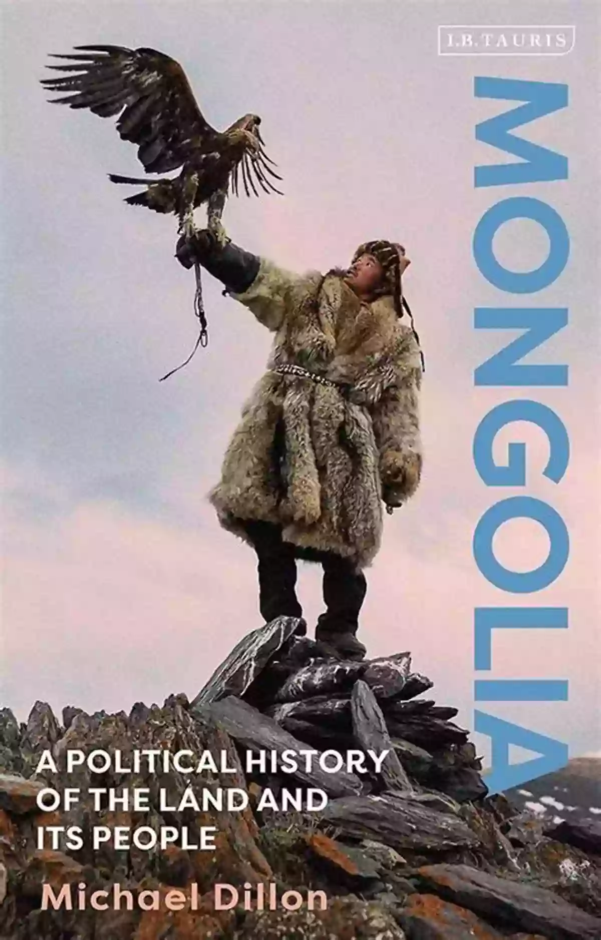 Political History Of The Land And Its People Mongolia: A Political History Of The Land And Its People