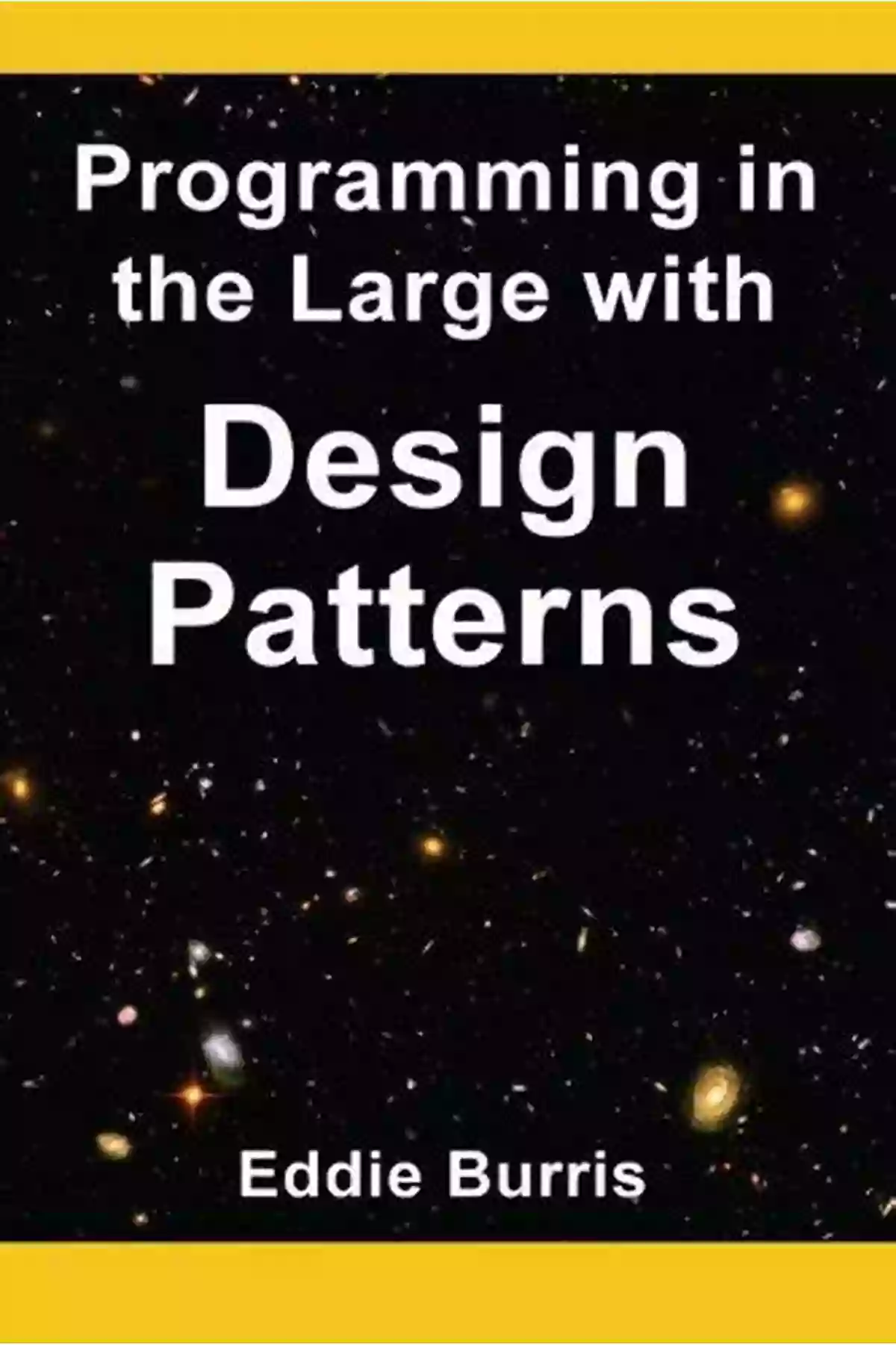 programming in the large with design patterns