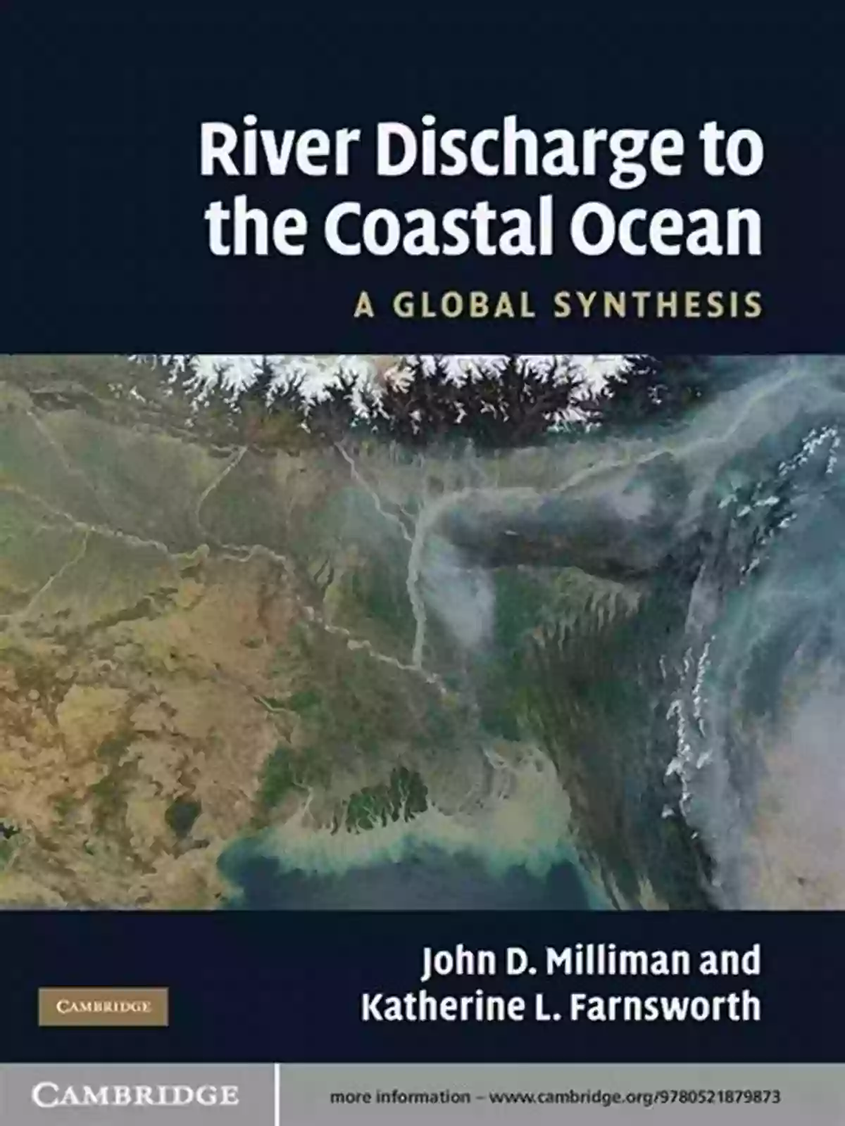 River Discharge To The Coastal Ocean River Discharge To The Coastal Ocean: A Global Synthesis